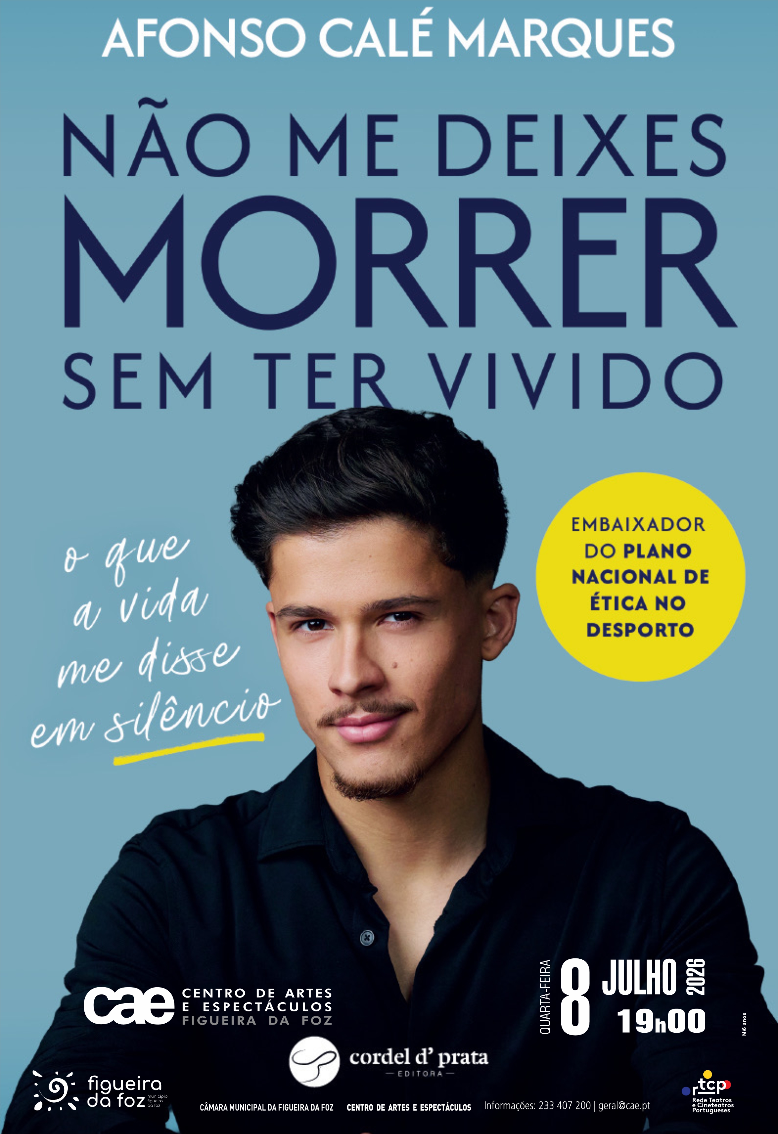 Cartaz nao me deixes morrer sem ter vivido